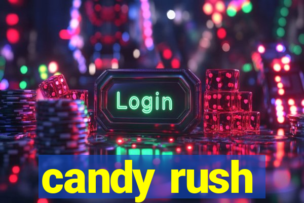 candy rush